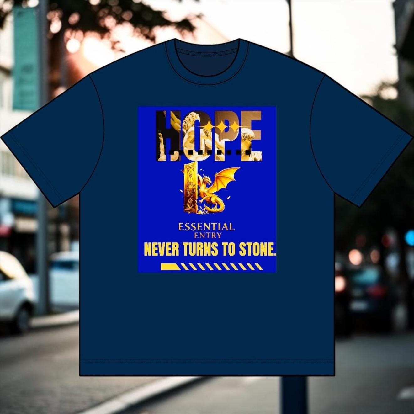 Hope Never Turns to Stone Dragon Tee – Essential Entry Motivational T-Shirt”